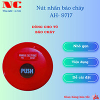 Nút nhấn khẩn báo cháy Horing AH-9717 loại tốt