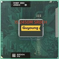 Ổ Cắm PGA Hai Lõi I5-2450M SR0CH I5 2450M Cho CPU