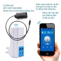 Ổ cắm thông minh S22 kèm cảm biến (sensor) nhiệt độ và độ ẩm điều khiển bằng smartphone