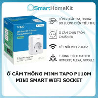 Ổ cắm thông minh Tapo TP-Link P100, P110M Mini Smart WiFi Socket - Tương thích Google và Alexa