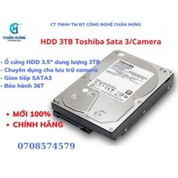 Ổ cứng HDD 3TB Toshiba Sata 3 Camera - CHÍNH HÃNG