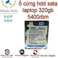 Ổ cứng hdd sata laptop 250gb 320gb 500gb tốc độ 5400rbm/7200rbm