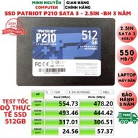 Ổ Cứng SSD 128GB, 256GB, 512GB PATRIOT P210 SATA 3 - 2.5INCH - New 100 - Hàng Chính Hãng - 512GB - Không Cài Win