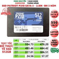 Ổ Cứng SSD 128GB, 256GB, 512GB PATRIOT P210 SATA 3 - 2.5INCH - New 100 - Hàng Chính Hãng - 512GB - Cài Win 7