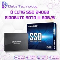 Ổ Cứng SSD 240GB Gigabyte SATA III 6Gb/s - Kết Nối Sata 3, Tốc độ tối đa 500mb/s  - Hàng Chính Hãng - Bảo Hành 36 Tháng