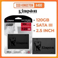 Ổ cứng SSD Kingston A400 120GB 2.5" SATA 3.0 - Hàng chính hãng