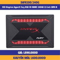 Ổ cứng SSD Kingston HyperX Fury RGB 240GB 2.5″ SATA 3 – SHFR200/240G-hàng chính hãng