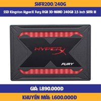 Ổ CỨNG SSD Kingston HyperX Fury RGB 3D-NAND 240GB 2.5 inch SATA III SHFR200/240G-HÀNG CHÍNH HÃNG