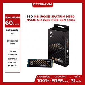 Ổ cứng SSD MSI SPATIUM M390 NVMe M.2 500GB
