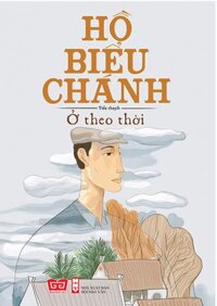 Ở Theo Thời - Hồ Biểu Chánh