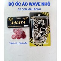 Ốc dàn áo wave nhỏ 20 con tặng long đền đỏ