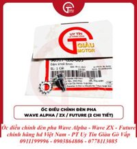 Ốc Điều Chỉnh Đèn Pha Wave Alpha - Wave ZX - Future Chính Hãng