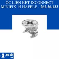 ỐC LIÊN KẾT IXCONNECT MINIFIX 15 HAFELE - 262.26.133