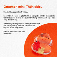 OMAMORI MINI : THẦN EBISU