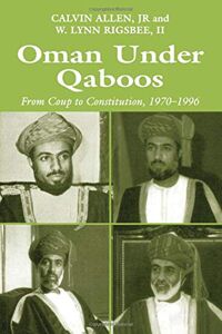 Oman Under Qaboos: From Coup to Constitution, 1970-1996