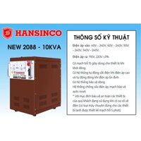 Ổn áp 10KVA 1 pha HANSINCO New 2088 - AUTO90V