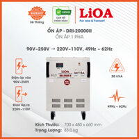 Ổn Áp LiOA 1 Pha DRI-20000II 20kVA 20000VA. Điện Áp Vào 90V÷250V, Điện Áp Ra 220V÷110V. Bh 3 năm