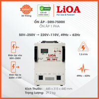 Ổn Áp LiOA 1 Pha DRII-7500II 7,5kVA 7500VA. Điện Áp Vào 50V÷250V, Điện Áp Ra 220V÷110V. Bh 3 năm