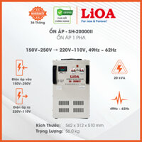 Ổn Áp LiOA 1 Pha SH-20000II 20kVA 20000VA. Điện Áp Vào 150V÷250V, Điện Áp Ra 220V÷110V. Bh 3 năm