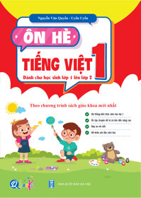 Ôn hè tiếng việt 1,dành cho học sinh lớp 1 lên lớp 2 theo chương trình sách giáo khoa mới nhất