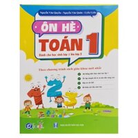 Ôn hè toán 1  dành cho học sinh lớp 1 lên lớp 2  theo chương trình sách giáo khoa mới nhất