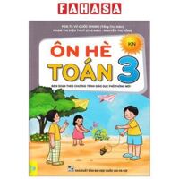 Ôn Hè Toán 3 Kết Nối Biên Soạn Theo Chương Trình Giáo Dục Phổ Thông Mới
