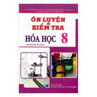 Ôn Luyện Và Kiểm Tra Hóa Học Lớp  8