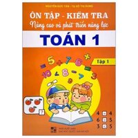 Ôn Tập Tra Nâng Cao Và Phát Triển Năng Lực Toán 1