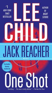 One Shot A Jack Reacher Novel