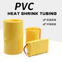 Ống co nhiệt PVC màu vàng Chiều rộng ống 7-103mm Bộ pin Vỏ bảo vệ Ống co nhiệt Bộ pin phim
