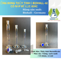 Ống đong thủy tinh ( Biohall-G) có nắp đế lục giác nhiều kích thước- YTHN