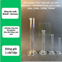 Ống đong thủy tinh đế lục giác (Biohall - Germany)chia vạch 10ml, 25ml, 50ml, 100ml, 250ml-LABHN