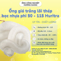 Ống gió trắng lõi thép bọc nhựa, Ống hút nước phi 50/ 60/ 75/ 80/ 100/ 115 nhựa PVC màu trắng trong suốt - Hương Giang