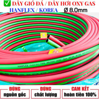 Ống Hơi Gió Đá , Dây Hơi Đôi Oxy Gas , dẫn khí Hàn Cắt , f8.0mm , HANFLEX Hàn Quốc