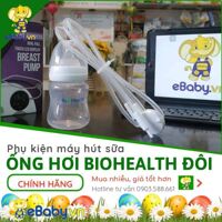 Ống hơi máy hút sữa Biohealth điện đôi