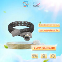 Ống khí nhiệt ClimateLine Air - Linh Kiện Máy Thở CPAP ResMed Chính Hãng