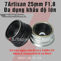 Ống kính 7Artisans 25mm F1.8 Đa dụng khẩu độ lớn dùng Sony E, Fujifilm, Canon EOS-M, Nikon Z và Panasonic Olympus M43