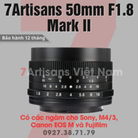 Ống kính 7Artisans 50mm F1.8 Mark II - Lens chân dung giá rẻ cho Fujifilm, Sony, M4/3 Olympus/Panasonic và Canon EOS M