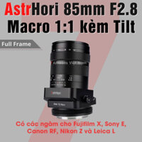 Ống kính AstrHori 85mm F2.8 Macro 1:1 kèm Tilt dành cho Full-Frame Sony E, Nikon Z, Leica L, Canon RF và Fujifilm FX