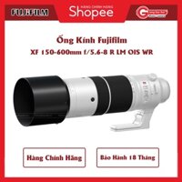 Ống Kính Fujifilm XF 150-600mm f/5.6-8 R LM OIS WR - Chính Hãng