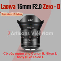 Ống kính Laowa 15mm F2.0 Zero - D KHÔNG méo hình dành cho FullFrame : Sony FE, Canon R, Nikon Z và Leica L