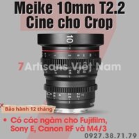 Ống Kính Meike 10mm T2.2 Cine Lens cho M4/3 Olympus/Panasonic/Lumix/BlackMagic , Sony, Fujifilm và Canon RF