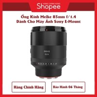 Ống Kính Meike 85mm f/1.4 Auto Focus Dành Cho Sony E