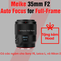 Ống kính Meike AF 35mm F2 Auto Focus - Lấy nét tự động siêu nhanh dành cho Full-Frame Sony E/FE, Nikon Z và Leica L