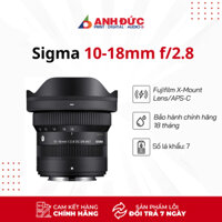 Ống Kính Sigma 10-18mm F2.8 DC DN Contemporary For Fujifilm X/Sony E/Leica L - Hàng Chính Hãng