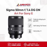 Ống kính Sigma 50mm f1.4 DG DN Art For Sony E - Hàng chính hãng