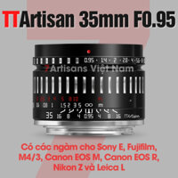 Ống kính TTArtisan 35mm F0.95 siêu đa dụng khẩu độ lớn cho Fujifilm, Sony, Canon EOS M, Nikon Z, Leica L, Canon RF, M4/3