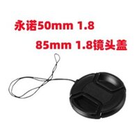 Ống kính Yongnuo YN 50mm F1.8 tương thích, nắp nhỏ DSLR 85mm 1.8, phụ kiện nắp ống kính máy ảnh không gương lật