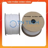 ỐNG LỒNG ĐẦU CỐT TN-TU315N Φ1.5MM x 100M