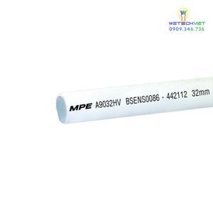 Ống luồn MPE A9032HV